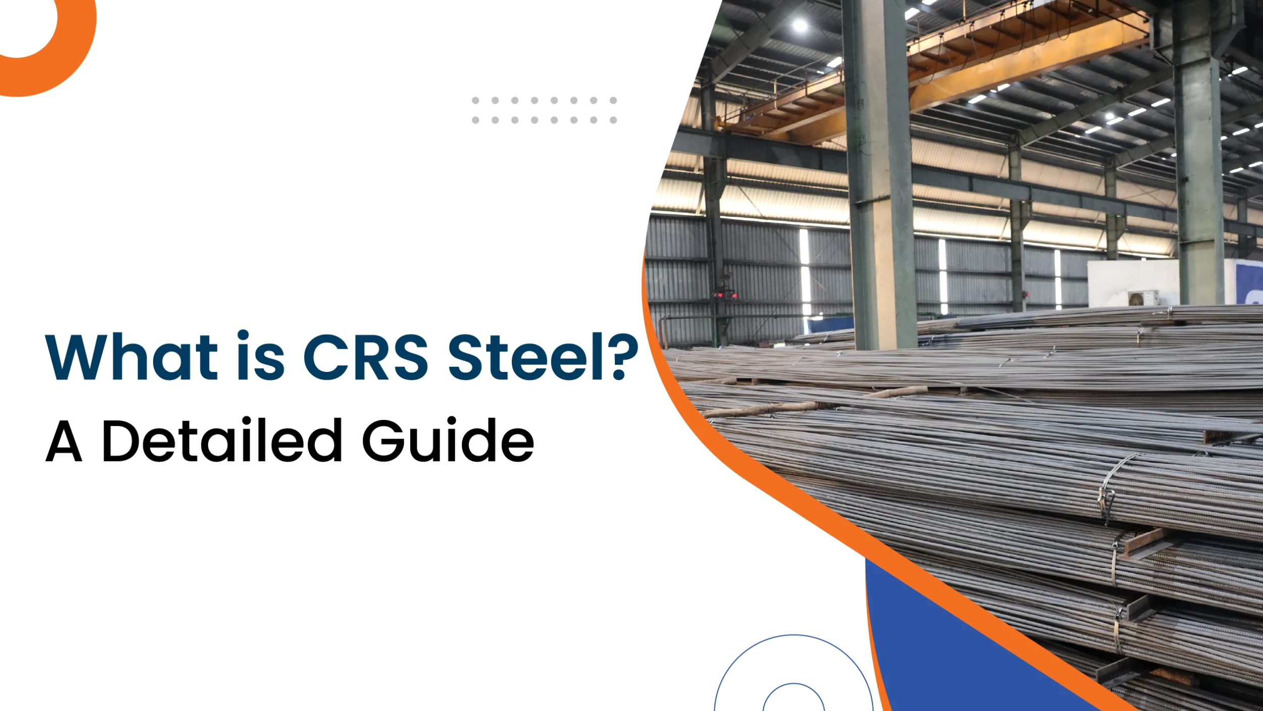 CRS Steel: Full Form, Chemical Composition, and Construction Benefits