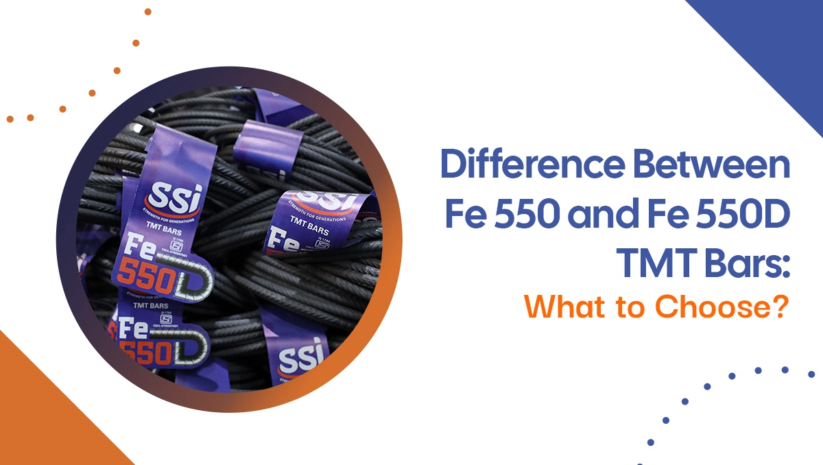 Difference Between Fe 550 and Fe 550D TMT Bars: What to Choose?