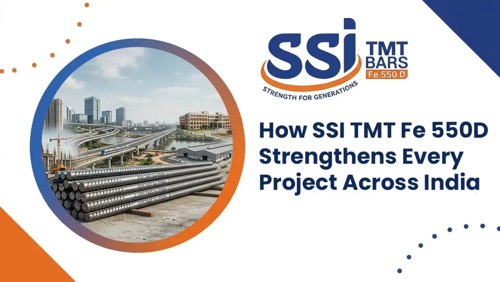 SSI TMT Fe 550D steel bars for strong, durable, and earthquake-resistant construction projects across India.